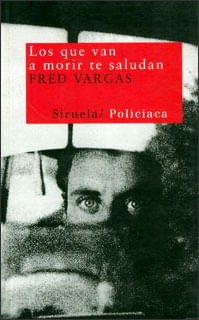 Los que van a morir te saludan