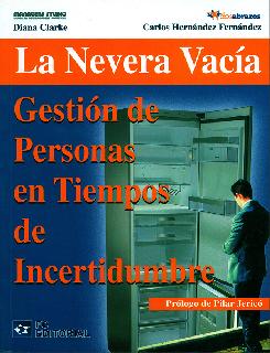 La nevera vacía gestión de personas en tiempos de incertidumbre
