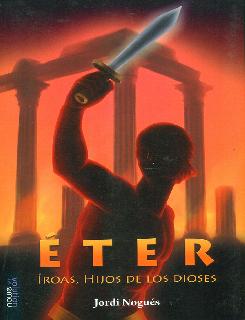 Iroas hijos de los dioses 2 Éter