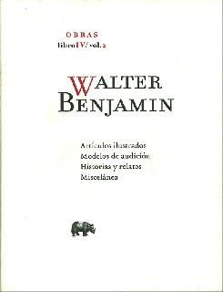 Walter Benjamin Obras Libro IV Vol 2