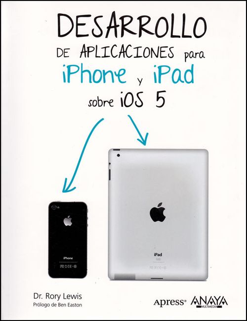Desarrollo de aplicaciones para iphone y ipad sobre iOS 5