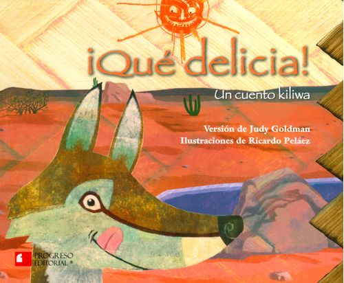 ¡Qué delicia! Un cuento kiliwa