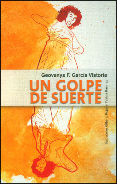Un golpe de suerte