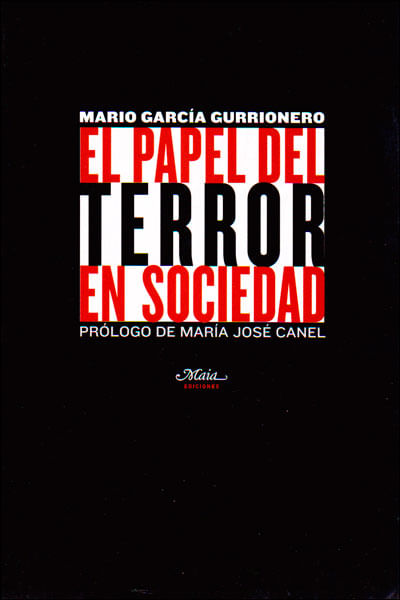 El papel del terror en sociedad