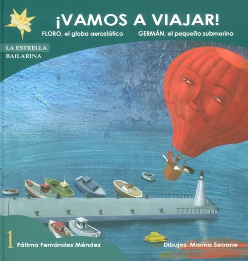 Floro el globo aerostático  Germán el pequeño submarino