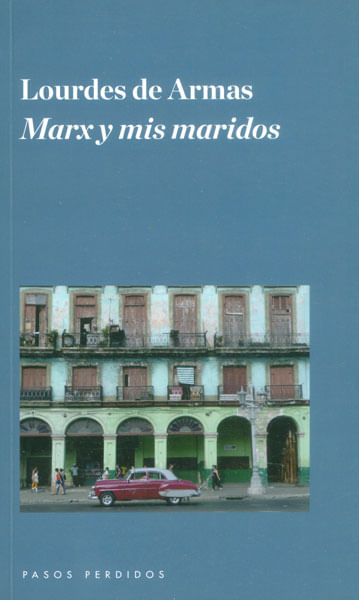 Marx y mis maridos