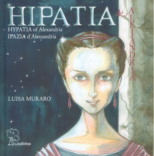 Hipatia de Alejandría  Hypatia of Alejandría  Ipazia d Alessandria