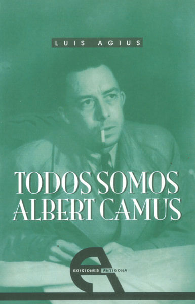 Todos somos Albert Camus