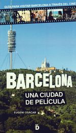 barcelona-una-ciudad-de-pelicula-9788494143809-PROM