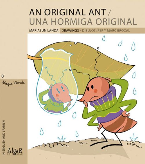 An Original Ant  Una hormiga original