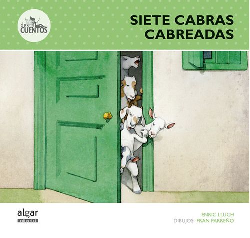 Siete cabras cabreadas