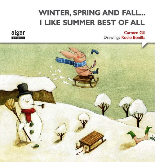 Winter spring and fall I like Summer best of allEdición Bilingue