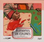 elefantes-de-colores-9788498452952-prom