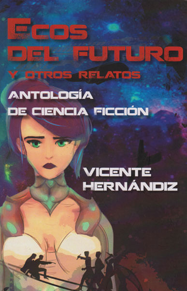 ecos-del-futuro-y-otros-relatos-9788494492921-prom