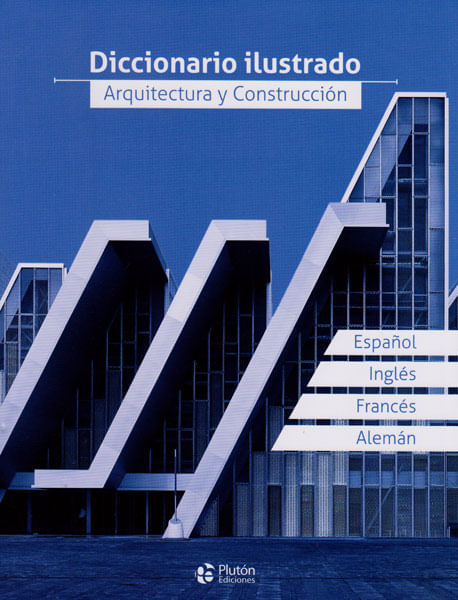 diccionario-ilustrado-arquitectura-y-construccion-9788416239764-prom