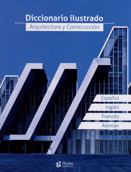 diccionario-ilustrado-arquitectura-y-construccion-9788416239764-prom