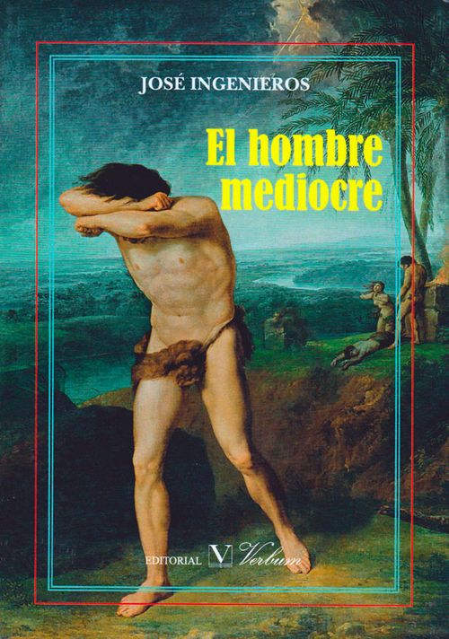 El hombre mediocre