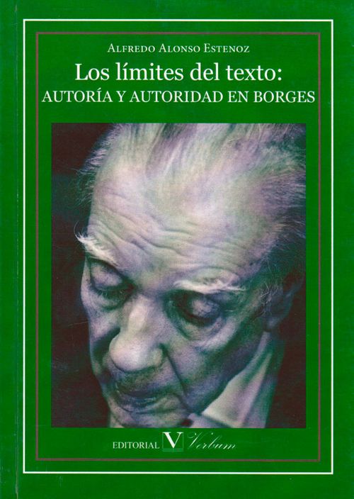 Los límites del texto Auntoría y autoridad en borges