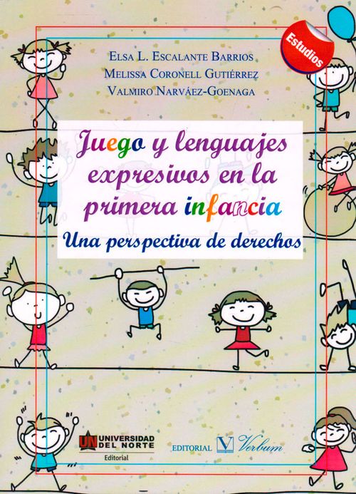 Juego y lenguajes expresivos en la primera infancia una perspectiva de derechos