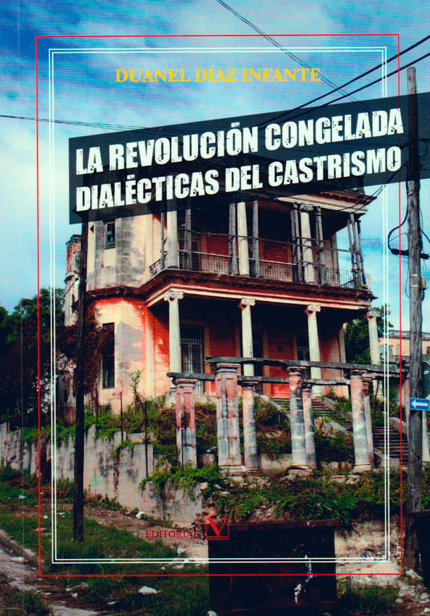 La-revolucion-congelada-dialecticas-del-castrismo-9788479629847-prom