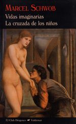 Vidas-imaginarias-la-cruzada-de-los-ninos-9788477027188-prom