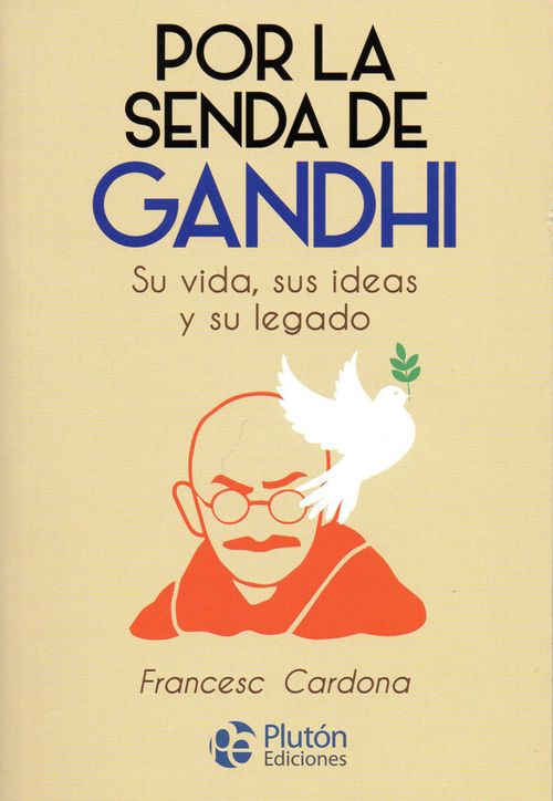 Por la senda de Gandhi