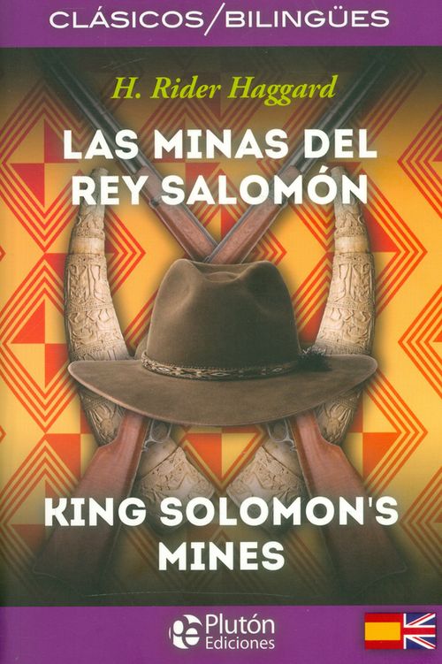 Las minas del rey salomón  King solomon´s mines Edición Bilingüe