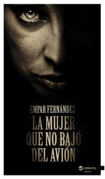 la--mujer-que-no-bajo-del-avion-9788492929962-prom