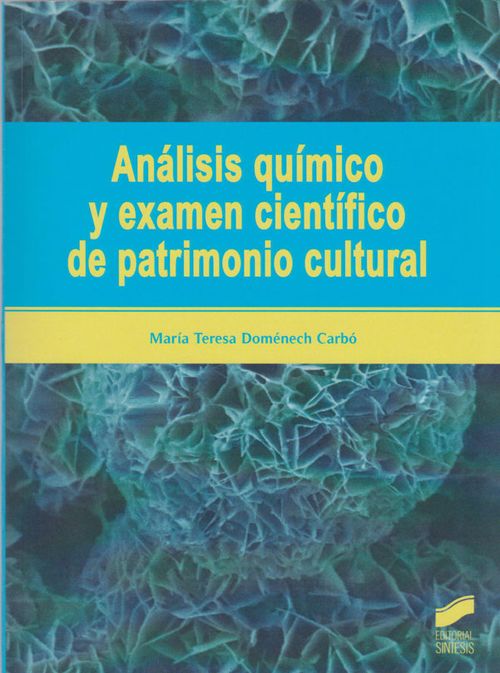 Análisis Químico y Examen Científico de Patrimonio Cultural