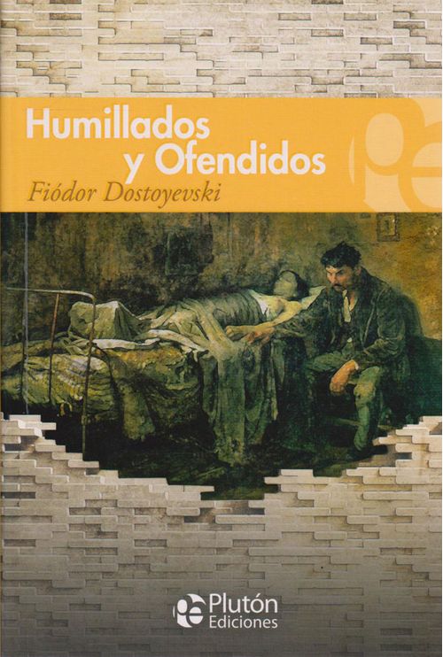 Humillados y Ofendidos