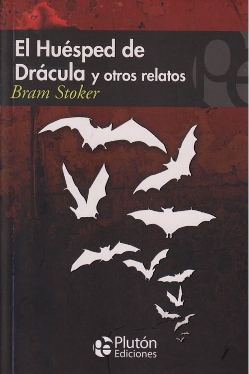 El Huésped de Drácula y Otros Relatos