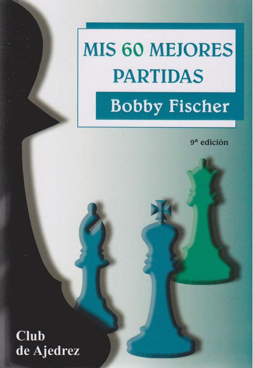 Mis 60 Mejores Partidas