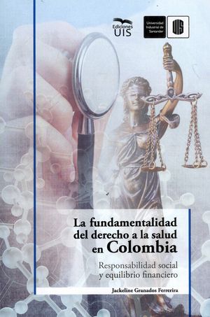 La fundamentalidad del derecho a la salud en Colombia