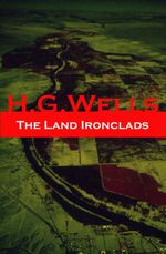 bw-the-land-ironclads-a-rare-science-fiction-story-by-h-g-wells-eartnow-9788074848742