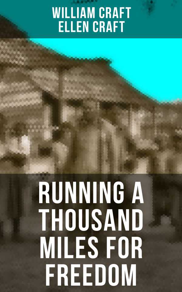 bw-running-a-thousand-miles-for-freedom-musaicum-books-9788027225552