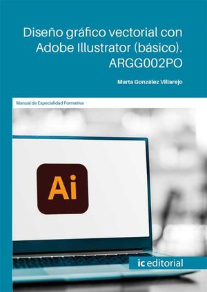 Diseño gráfico vectorial con Adobe Illustrator (básico)