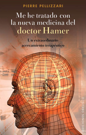 Me he tratado con la nueva medicina del Dr Hamer