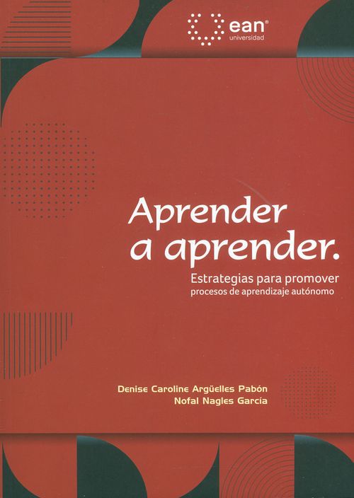 Aprender a aprender Estrategias para promover procesos de aprendizaje autónomo