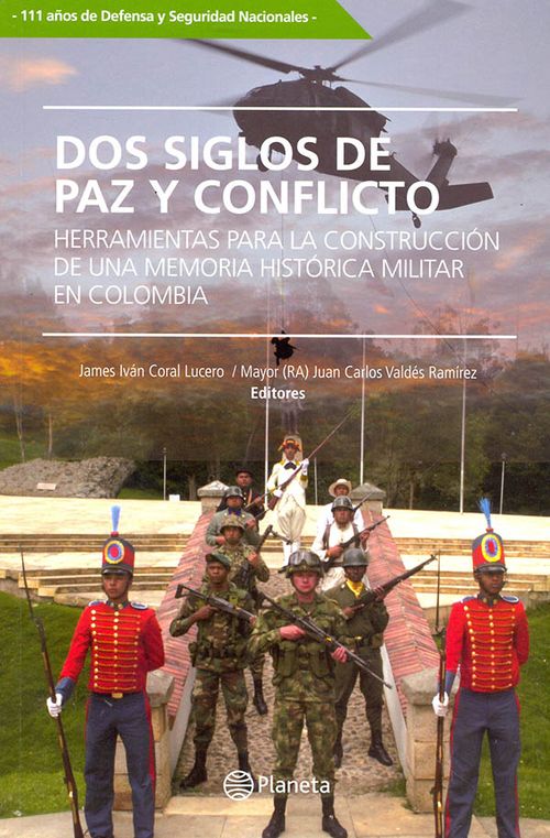 Dos siglos de paz y conflicto