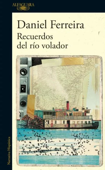 Recuerdos del río volador