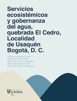 servicios-ecosistemicos-y-gobernanza-del-agua-quebrada-el-cedro-localidad-de-usaquen-bogota-d-c-9789587392340-ubos