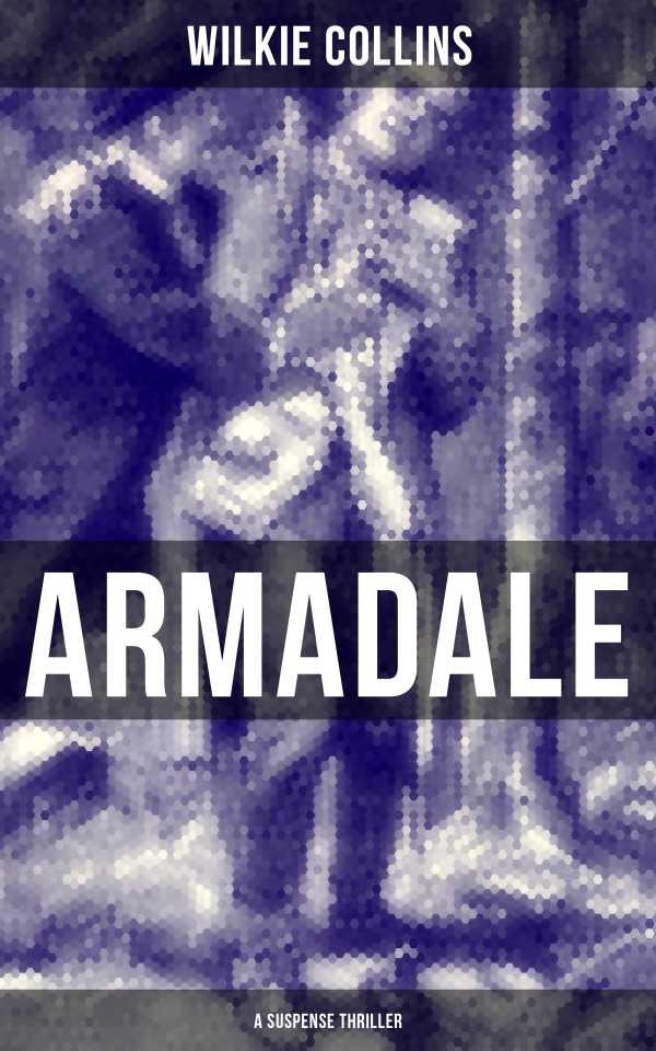 bw-armadale-a-suspense-thriller-musaicum-books-9788027202300