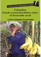 Colombia  Estado actual del debate sobre el desarrollo rural