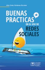 buenas-practicas-en-el-uso-de-redes-sociales-9789588862989-utbo