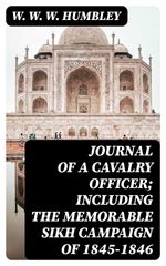 bw-journal-of-a-cavalry-officer-including-the-memorable-sikh-campaign-of-18451846-digicat-8596547348566