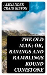 bw-the-old-man-or-ravings-and-ramblings-round-conistone-digicat-8596547349617