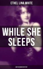 bw-while-she-sleeps-british-murder-mystery-musaicum-books-9788027200009
