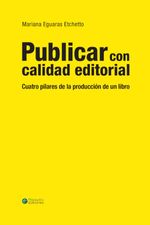 bm-publicar-con-calidad-editorial-mariana-eguaras-9788494634413
