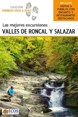Las mejores excursiones Valles de Roncal y Salazar