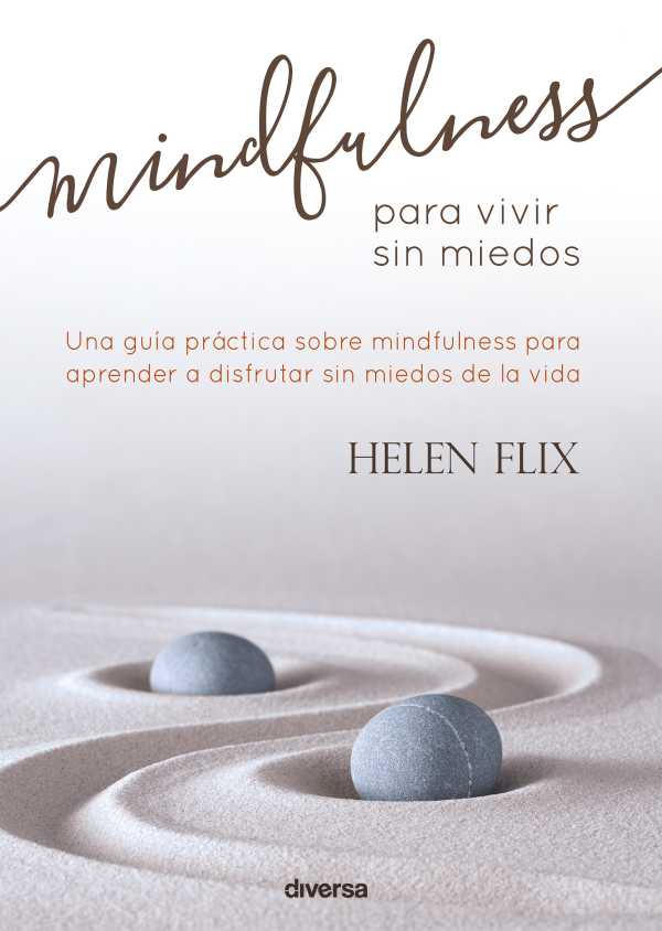 bm-mindfulness-para-vivir-sin-miedos-diversa-ediciones-9788494403743